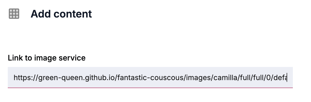 A dialog box in the Digirati Manifest Editor with the title 'Add content' and subtitle 'Link to image service'. A IIIF Image API URI is typed inside the text box.